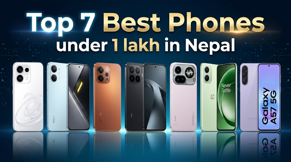 Top 7 Best Phones under 1 lakh in Nepal